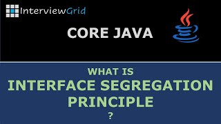 Java Interview FAQ - SOLID Principles - Interface Segregation Principle