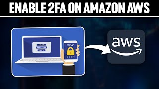 How To Enable 2FA on Amazon AWS ! (Full Tutorial)