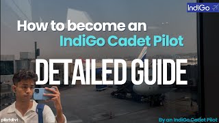 GUIDE to become an IndiGo Cadet | pilotdivi