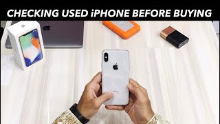 How to check a used iPhone before buying it.