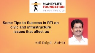 Effectively Using RTI for Civic \u0026 Infrastructure Issues - Anil Galgali