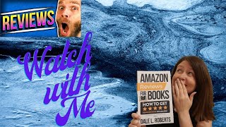 Watch With Me~Bad Book Reviews by Self Publishing With Dale II