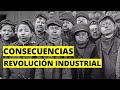 10 Consequences of the Industrial Revolution🚂