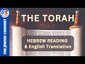 The Complete TORAH | 5 Books of Moses HEBREW Reading & ENGLISH Translation | TORAH STUDY