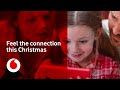 Feel the connection this Christmas on Vodafone’s award-winning network | TV Ad | Vodafone UK