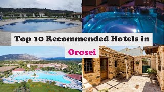 Top 10 Recommended Hotels In Orosei | Best Hotels In Orosei
