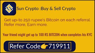 Get up-to 250 rupee's Bitcoin on each referral | Refer more, Earn more | friend get up to ₹100 Btc