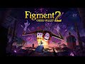 Figment 2: Creed Valley - Trailer | Discarded Opinion Song