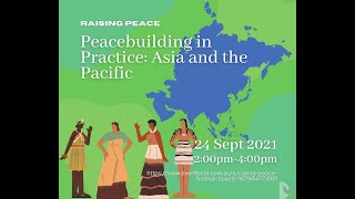 Peacebuilding in Practice: Asia and the Pacific