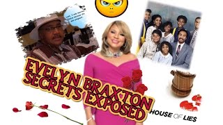 Evelyn Braxton Secrets Exposed