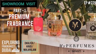 MY PERFUMES SELECT || UAE || Showroom Visit || Episode #229