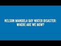 Water challenges and solutions in Nelson Mandela Bay