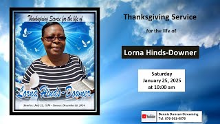 Thanksgiving Service  for the life of Lorna Hinds-Downer