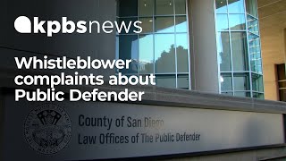 San Diego County received whistleblower complaints on public defender office in 2020