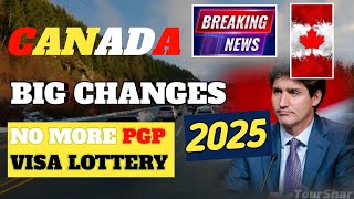 Breaking News from Canada| Sorry! No New Canadian PGP Visa Lottery in 2025| Immigration News Time