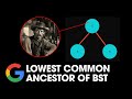Lowest Common Ancestor of a Binary Search Tree - 235. LeetCode - Java