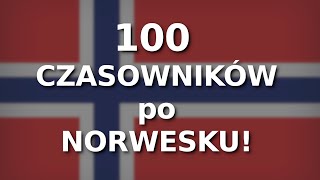 100 najczęściej używanych CZASOWNIKÓW po NORWESKU