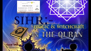 Sihr: Magic and Witchcraft in the Quran