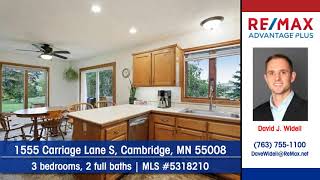 Homes for sale 1555 Carriage Lane S Cambridge MN 55008 RE/MAX Advantage Plus