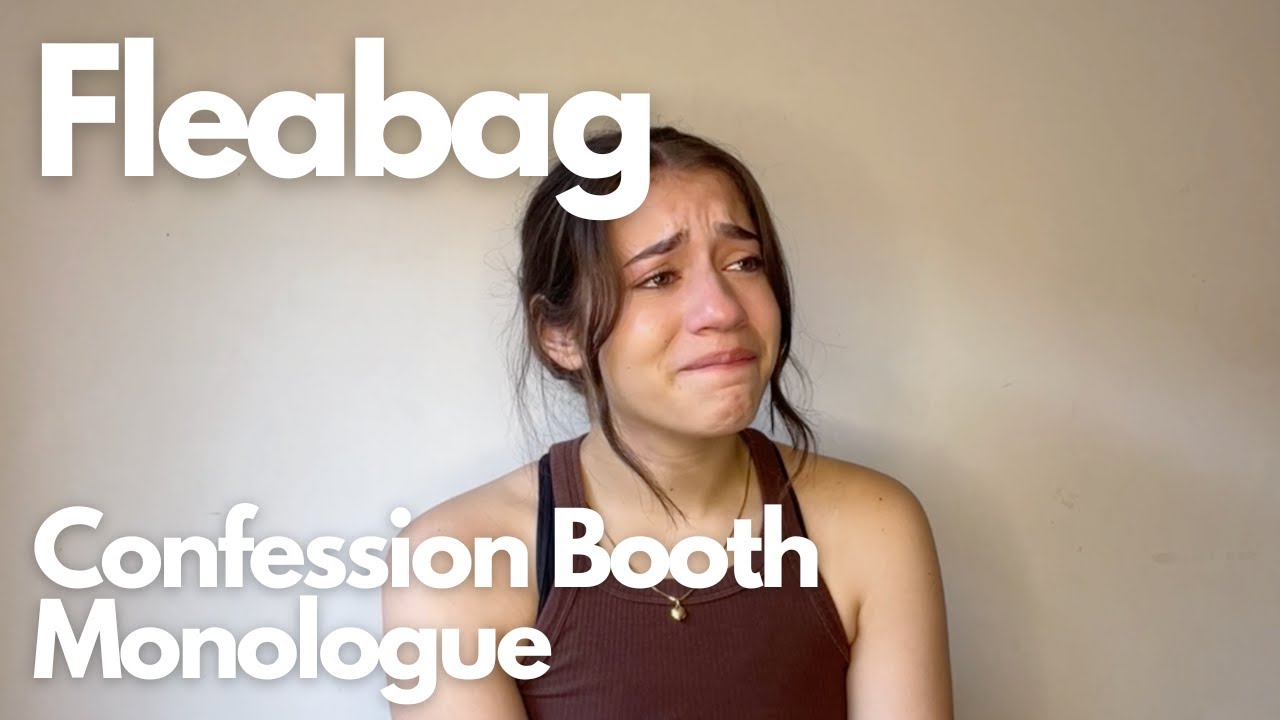 Fleabag Confession Booth Monologue Youtube