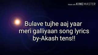 Bulave tujhe yaar aaj meri galiyan full song  lukka chuppi song lyrics  akhil new song