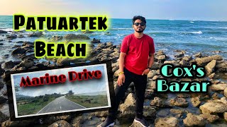 Patuartek Beach | পাটুয়ারটেক সমুদ্র সৈকত | Marine Drive | Cox's Bazar |  episode- 2