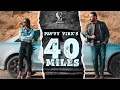 40 Miles (Official Video) Pavvy Virk | Sirra Entertainment| Punjabi Songs