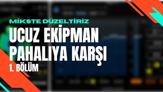 Mikste Düzeltiriz - Premium vs Giriş Seviyesi Ekipman