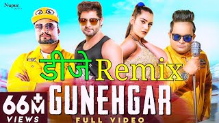Gunehgar (Raju Punjabi) Dj Remix | Dj Dinesh Kakodiya | KD | Vijay Verma | Haryanvi Dj Song 2020