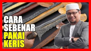 Cara Sebenar Nak Pakai KERIS (Ramai Buat Silap) - Ustaz Badlishah Alauddin