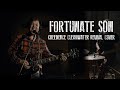 Fortunate Son - Creedence Clearwater Revival Cover