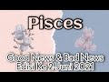 PISCES Good News & Bad News (Edisi Ke-2 Juni 2021) 