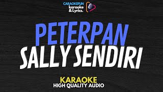 Peterpan -  Sally Sendiri Karaoke Lirik