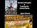 257. Random Thoughts & Training for Gravel Events | Sylvie D'Aoust