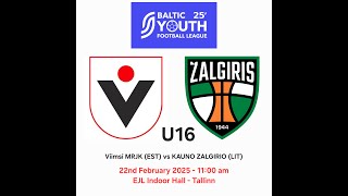 Baltic Youth Football League 2025 - Viimsi MRJK U16 vs. Kauno Zalgirio FA U16