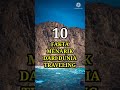 10 Fakta Menarik dari Dunia Traveling yang Belum Banyak Orang Tahu