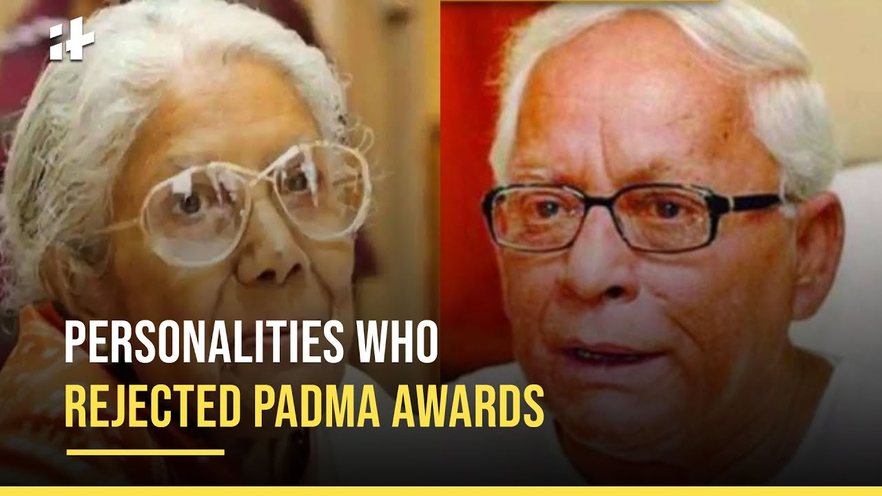 Not Just Buddhadeb Bhattacharjee, Many Others Rejected The Padma Awards ...