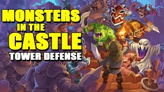 Monsters in the Castle TD