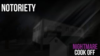 Cook Off | Nightmare | Notoriety [ROBLOX] | (Solo Loud/No AI)