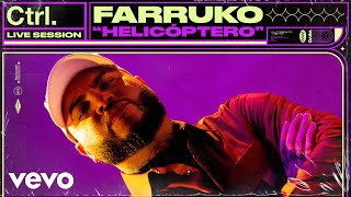 Farruko - Helicóptero (Live Session) | Vevo Ctrl