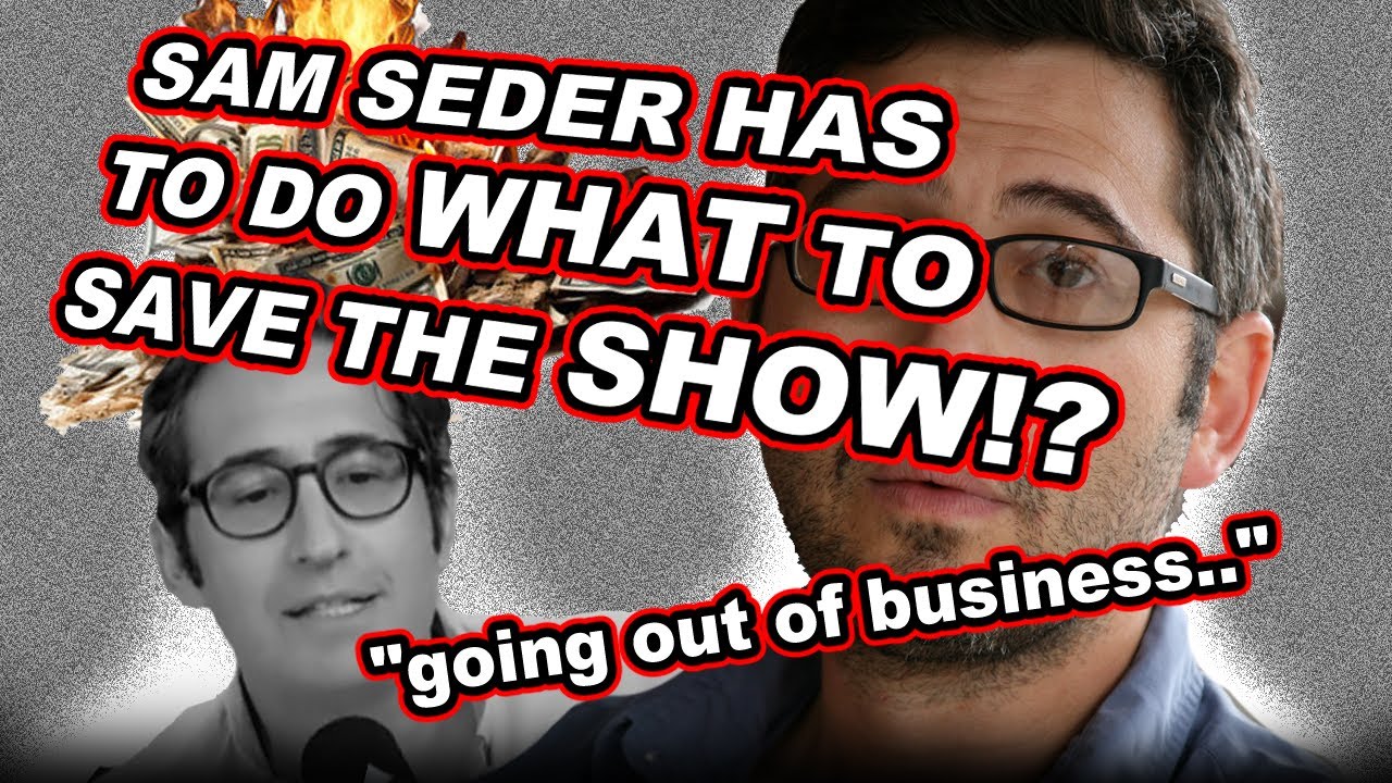 SAM SEDER MUST R*** TO SAVE THE MAJORITY REPORT!? (MUST SEE) - YouTube