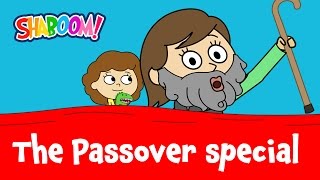 The Passover Shaboom! Special - What's Different About Tonight?