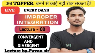 IMPROPER INTEGRAL,THEIR CLASSIFICATION CONVERGENCE  Basic Concept , Example with Solution By-pk sir