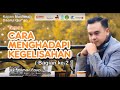 Ustadz Hilman Fauzi  - Agar Tidak Gelisah (Menghadapi Kegelisahan)