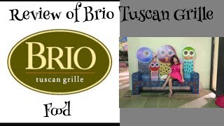 Review Brio Tuscan Grille