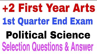 Political Science Selection Questions \u0026 Answer For 1st Quarter End Exam_+2 First Year Arts