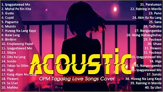Best Of OPM Acoustic Love Songs 2024 Playlist 1349 ❤️ Top Tagalog Acoustic Songs Cover Of All Time