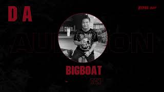 DNA : 172 BIGBOAT (AUDITION) | HYPER RAP