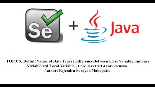 Default Values of Data Types | Variable Types | Core Java Part 4 For Selenium