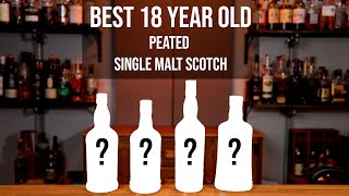 Best 18 Year Old Peated Single Malt Scotch